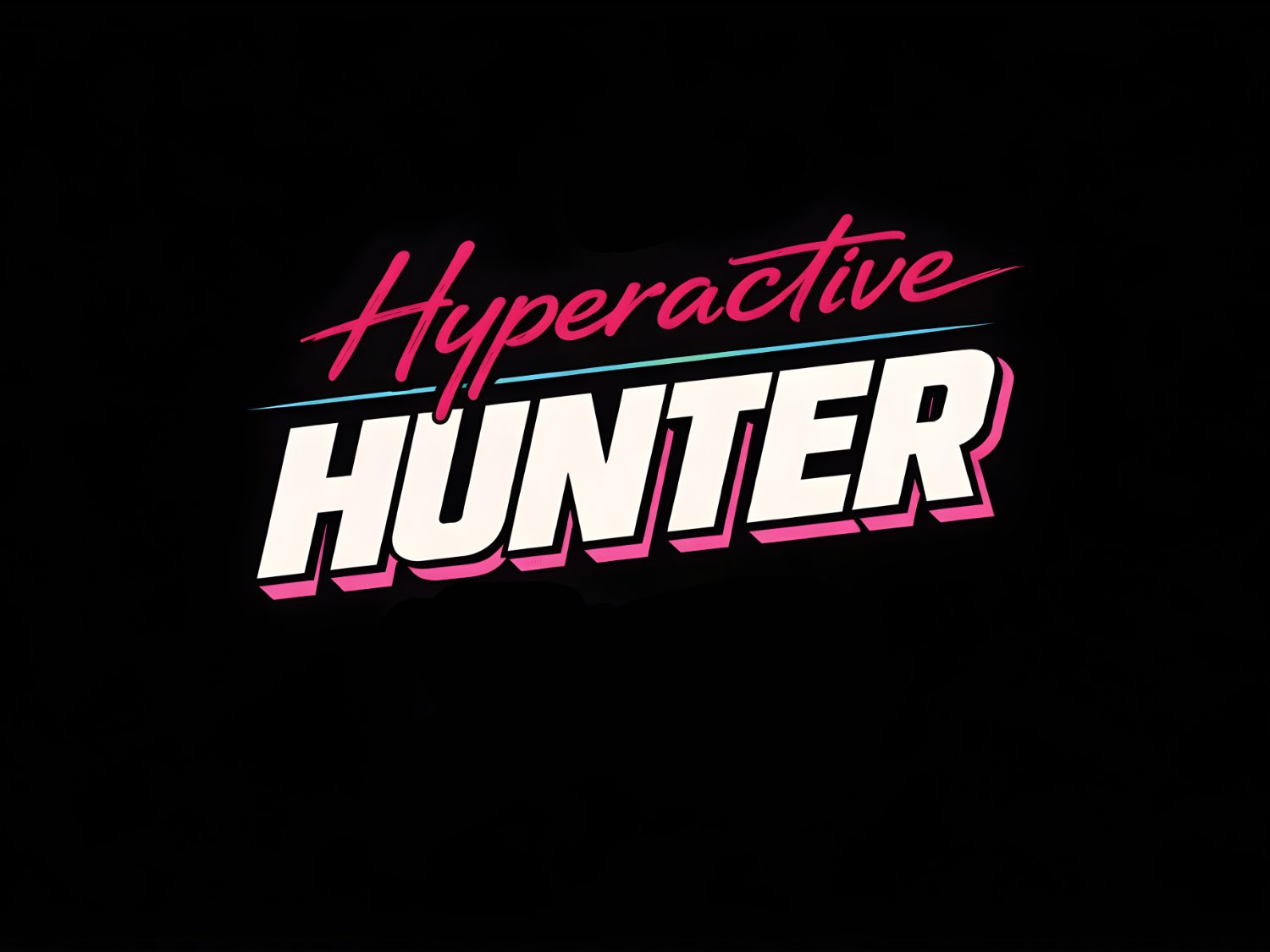 Hyperactive Hunter poster